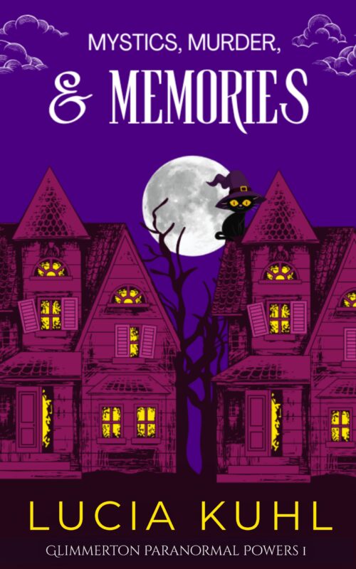 Mystics, Murder, & Memories